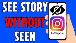 How to View Instagram Story Without Seen (2024)