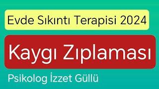 Evde Sıkıntı Terapisi 2024