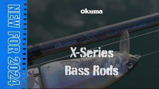 New X-Series Bass Rods By Okuma - Ultimate Fishing Experience