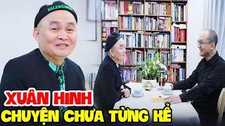 Xuân Hinh Trải Lòng Về Những Góc Khuất Trong Cuộc Đời Trên Sóng Cùng Phan Đăng - Chuyện Chưa Từng Kể