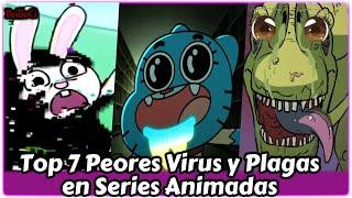 Top 7 Virus y Plagas en Series Animadas  explicado  Parte 1