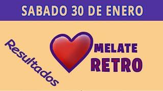 Resultados del sorteo melate retro del Sábado 30 de Enero de 2021