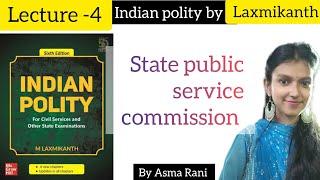 State Public Service Commission FULL CHAPTER | Indian Polity - Chapter 45 | UPSC Preparation