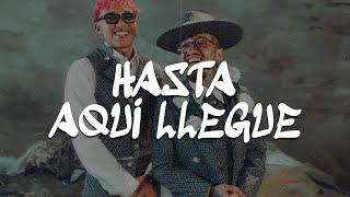 Nanpa Básico, Beéle - Hasta Aquí Llegué (Letra)