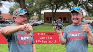 Is DJI AVATA good for FPV beginners?