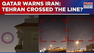 Iran Strikes US Bases In Qatar: Now Doha Issues Warning, Conflict Widens With New Entrants? Watch