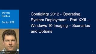 ConfigMgr OSD Part XXII  Windows 10 Imaging - Scenarios and Options