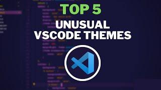 Top 5 unusual VSCODE THEMES in 5 mins (2021)