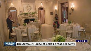 Around Town - The Armour House at Lake Forest Academy