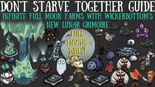 NEW Infinite Full Moon Farms - Wickerbottom Rework Update - Don't Starve Together Guide