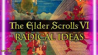 Radical Elder Scrolls 6 Ideas | The Elder Scrolls Podcast #62