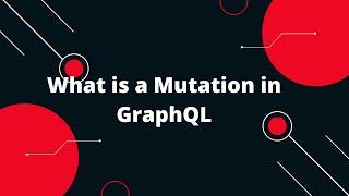 Node.js GraphQL Apollo Server API Tutorial #5:  What is a Mutation in GraphQL