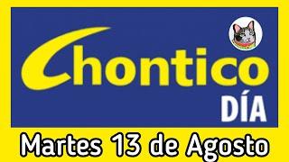 Resultado EL CHONTICO DIA Martes 13 de Agosto de 2024