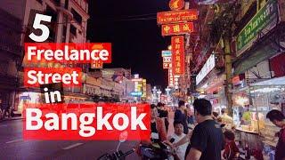 5 Freelance Streets in Bangkok