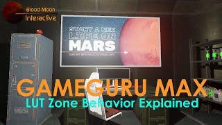 GameGuru Max Tutorial - LUT Zone Behavior Explained