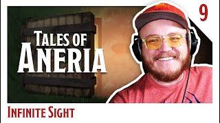 Tales of Aneria - Session 9 - Infinite Sight - D&D Actual Play