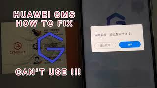 HUAWEI INSTALL GMS ( How to fix G CAN’T USE )