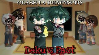 Class 1A (+Dadzawa) React to Deku’s Past || Middle School Deku || mha || gacha || gcrv || angst