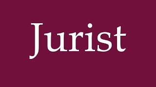 How to Pronounce ''Jurist'' Correctly in German