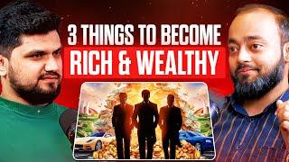 Do These 3 Things to Become Wealthy! - Zeeshan Shaikh Clips