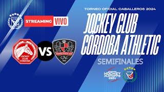 TORNEO OFICIAL CABALLEROS 2024 | JOCKEY CLUB CBA vs CÓRDOBA ATHLETIC | SEMIFINALES