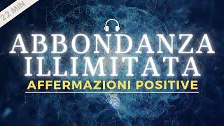 Affermazioni Positive per Attrarre PROSPERITÀ e ABBONDANZA | Legge di Attrazione