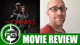 The Owners (2020) - Movie Review | FilmBook