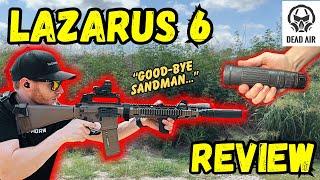 Dead Air Lazarus 6 Review and Test