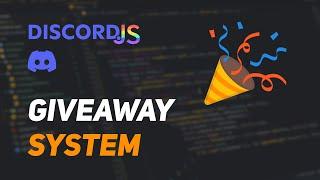 [OUTDATED] Discord.js V14 - #30 Advanced Giveaway System