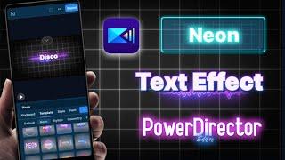 Neon Text Effect - Power director Video Editor