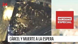 Informe Especial | Cárcel y muerte a la espera de un psiquiátrico | 24 Horas TVN Chile