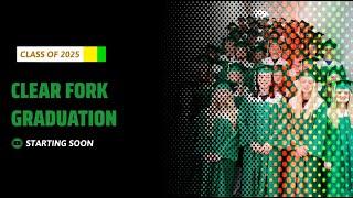 2025 Clear Fork Graduation Celebration