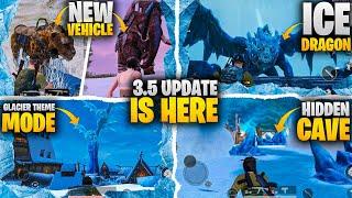 OMG  | Biggest Update In Pubgm History | 3.5 Update Is Here | New Vehicle | Ice Dragon | Bgmi