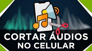 Como cortar áudios no celular sem baixar aplicativos | SUPER FÁCIL e RÁPIDO