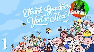 УТРЕННЯЯ ПИНТА | Thank Goodness You're Here! #1 | SME(W)S
