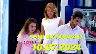 Səni axtarıram 10.07.2024 Tam veriliş / Seni axtariram 10.07.2024 Tam verilish