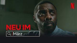 Neu auf Netflix | März