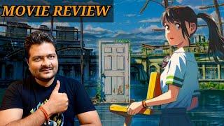 Suzume - Japanese Anime Film Review