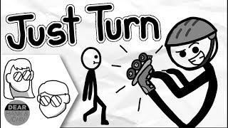 Just Turn [Dear Hank and John]