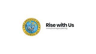 Rise With Us | Phoenix Group | ITF Taekwon-Do