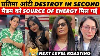 प्रतिमा आंटी DESTROY IN SECOND | Pakistani girls Harsha rajput savage | Funny political Rost & memes