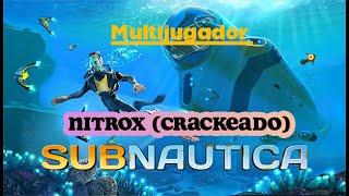 Cómo jugar Subnautica multijugador (Última versión) sin tener versión oficial - Nitrox crack