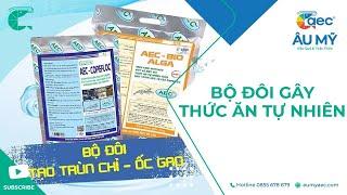 Bộ đôi gây thức ăn tự nhiên AEC-COPEFLOC và AEC-BIO ALGA | Thuốc thủy sản Au My AEC