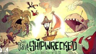 #1 Don't Starve Shipwrecked "Пиратское DLC"