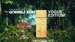 Godrej Appliances:Eon Vogue Series with Stunning Wood Finish