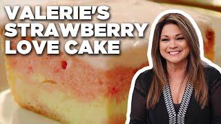 Valerie Bertinelli's Strawberry Love Cake | Valerie's Home Cooking | Food Network