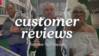 What Our Customers Are Saying: Real Customer Reviews for Exclusive Tech Repairs