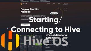 Getting Started & Connecting to HiveOS