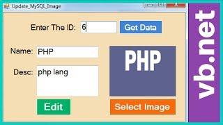 VB.NET - How To UPDATE Selected Image From MySQL DataBase In Visual Basic.Net [ with source code ]