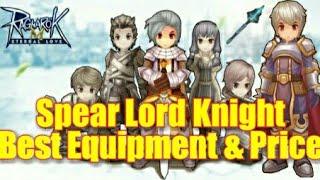 Ragnarok Eternal Love Spear Lord Knight Best Equipment & Price